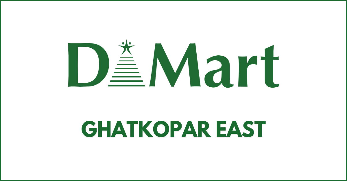 Dmart Ghatkopar East